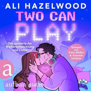 Aufbau Audio Two Can Play - Die spielerische Weiterentwicklung von Liebe Aufbau Audio Two Can Play - Die spielerische Weiterentwicklung von Liebe