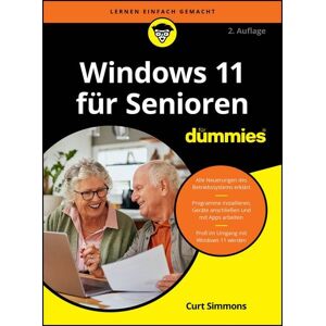 Wiley-VCH Windows 11 für Senioren für Dummies Wiley-VCH Windows 11 für Senioren für Dummies