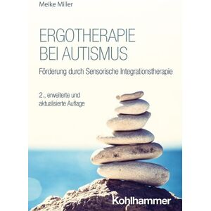 Kohlhammer Ergotherapie bei Autismus Kohlhammer Ergotherapie bei Autismus