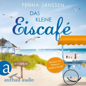 Aufbau Audio Das kleine Eiscafé Aufbau Audio Das kleine Eiscafé