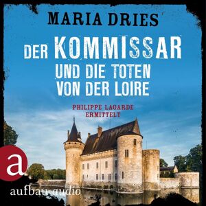 Aufbau Audio Der Kommissar und die Toten von der Loire Aufbau Audio Der Kommissar und die Toten von der Loire
