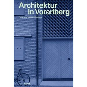 Detail Architecture Architektur in Vorarlberg Detail Architecture Architektur in Vorarlberg