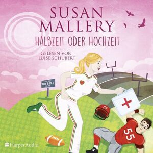 Harper Audio Halbzeit oder Hochzeit (ungekürzt) Harper Audio Halbzeit oder Hochzeit (ungekürzt)