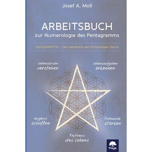 Freya Arbeitsbuch zur Numerologie des Pentagramms Freya Arbeitsbuch zur Numerologie des Pentagramms