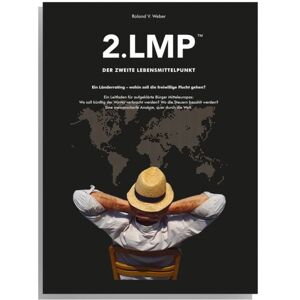 Tradeaccess AG Smartguys 2.LMP - Der zweite Lebensmittelpunkt Tradeaccess AG Smartguys 2.LMP - Der zweite Lebensmittelpunkt
