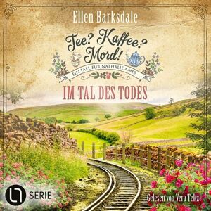 Lübbe Audio Tee? Kaffee? Mord! - Im Tal des Todes Lübbe Audio Tee? Kaffee? Mord! - Im Tal des Todes