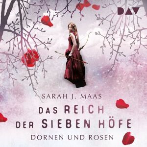 Der Audio Verlag Dornen und Rosen / Das Reich der sieben Höfe Bd.1 Der Audio Verlag Dornen und Rosen / Das Reich der sieben Höfe Bd.1