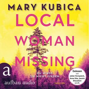 Aufbau Audio Local Woman Missing - Du wirst sie nicht finden Aufbau Audio Local Woman Missing - Du wirst sie nicht finden