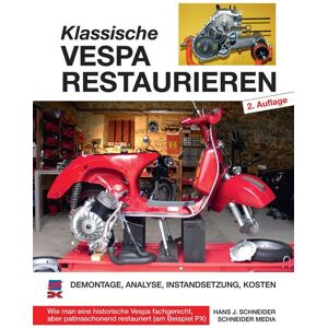 Delius Klasing Klassische Vespa restaurieren Delius Klasing Klassische Vespa restaurieren