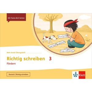 Klett Schulbuchverlag Mein Anoki-Übungsheft. Richtig Schreiben 3. Fördern. Klasse 3 Klett Schulbuchverlag Mein Anoki-Übungsheft. Richtig Schreiben 3. Fördern. Klasse 3