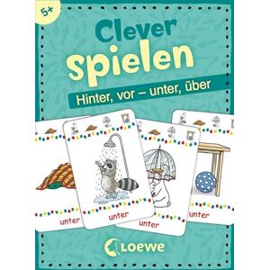Loewe Clever spielen - Hinter, vor - unter, über Loewe Clever spielen - Hinter, vor - unter, über