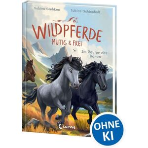 Loewe Wildpferde - mutig und frei (Band 6) - Im Revier des Bären Loewe Wildpferde - mutig und frei (Band 6) - Im Revier des Bären