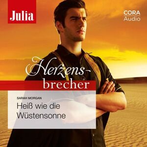 Cora Audio Heiß wie die Wüstensonne (Julia Herzensbrecher 13) Cora Audio Heiß wie die Wüstensonne (Julia Herzensbrecher 13)