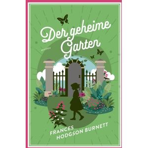 Anaconda Der geheime Garten (Neuübersetzung) Anaconda Der geheime Garten (Neuübersetzung)