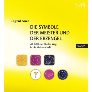 Lichtpunkt & Ekonja-Verlag Ingrid Auer Die Symbole der Meister und der Erzengel Lichtpunkt & Ekonja-Verlag Ingrid Auer Die Symbole der Meister und der Erzengel