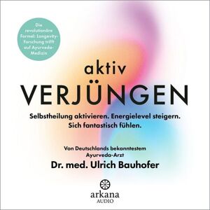 Arkana Aktiv verjüngen Arkana Aktiv verjüngen