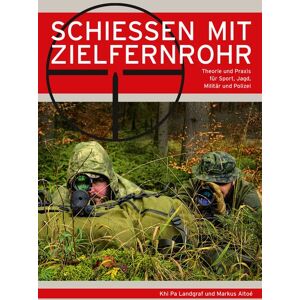 Wieland Verlag Schießen mit Zielfernrohr Wieland Verlag Schießen mit Zielfernrohr