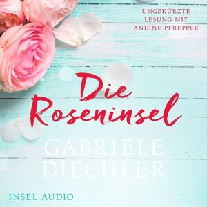 Insel Audio Die Roseninsel Insel Audio Die Roseninsel