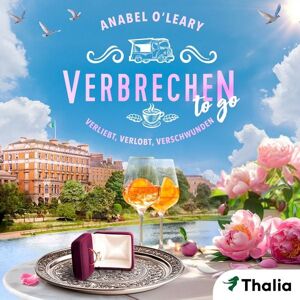 Thalia Bücher GmbH Verbrechen to go - Verliebt, verlobt, verschwunden (Nur bei uns!) Thalia Bücher GmbH Verbrechen to go - Verliebt, verlobt, verschwunden (Nur bei uns!)
