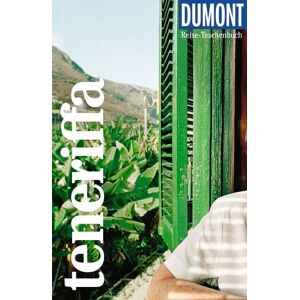 MairDuMont DUMONT Reise-Taschenbuch Reiseführer Teneriffa MairDuMont DUMONT Reise-Taschenbuch Reiseführer Teneriffa