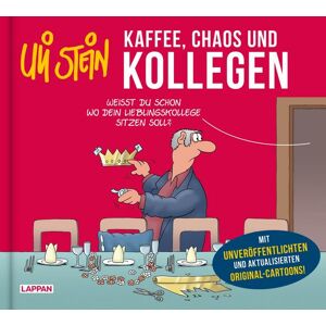 Lappan Uli Stein: Freizeit & Beruf: Kaffee, Chaos und Kollegen Lappan Uli Stein: Freizeit & Beruf: Kaffee, Chaos und Kollegen