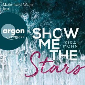 Argon Show Me the Stars Argon Show Me the Stars