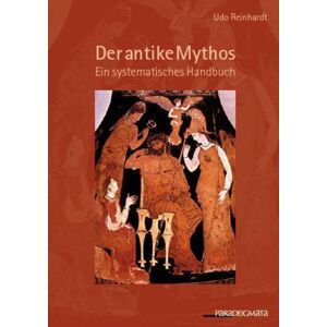 Rombach Wissenschaft Der antike Mythos Rombach Wissenschaft Der antike Mythos