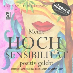 Dielus edition Meine Hochsensibilität positiv gelebt Dielus edition Meine Hochsensibilität positiv gelebt