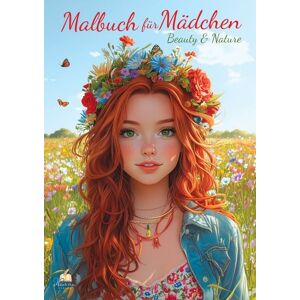 Dhamma Verlag Malbuch für Mädchen ab 10 Jahren - Beauty & Nature - mit 52 Ausmalbildern - Krea Dhamma Verlag Malbuch für Mädchen ab 10 Jahren - Beauty & Nature - mit 52 Ausmalbildern - Krea