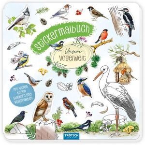 Trötsch Verlag GmbH TRÖTSCH - Stickermalbuch Unsere Vogelwelt Malbuch mit Stickern Ab 5 Jahren Trötsch Verlag GmbH TRÖTSCH - Stickermalbuch Unsere Vogelwelt Malbuch mit Stickern Ab 5 Jahren