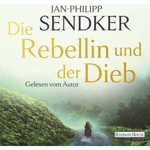 Random House Audio Die Rebellin und der Dieb Random House Audio Die Rebellin und der Dieb