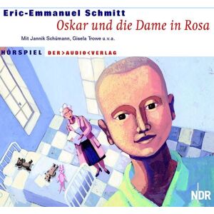 Der Audio Verlag Oskar und die Dame in Rosa Der Audio Verlag Oskar und die Dame in Rosa