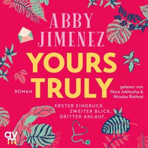 Audio Verlag München Yours, Truly Audio Verlag München Yours, Truly