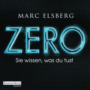 Random House Audio ZERO - Sie wissen, was du tust Random House Audio ZERO - Sie wissen, was du tust