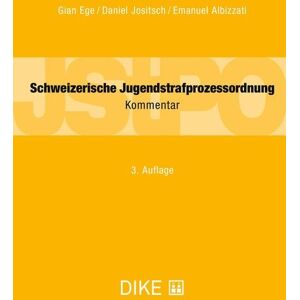 Dike Verlag Zürich JStPO-Kommentar Dike Verlag Zürich JStPO-Kommentar