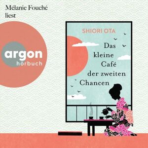 Argon Das kleine Café der zweiten Chancen Argon Das kleine Café der zweiten Chancen