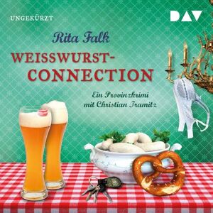 Der Audio Verlag Weißwurstconnection / Franz Eberhofer Bd.8 Der Audio Verlag Weißwurstconnection / Franz Eberhofer Bd.8