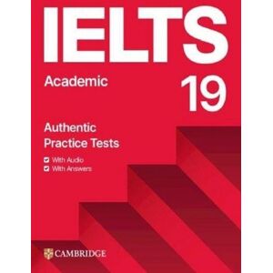 Cambridge University Press Ielts 19 Academic Student's Book with Answers with Audio with Resource Bank Cambridge University Press Ielts 19 Academic Student's Book with Answers with Audio with Resource Bank