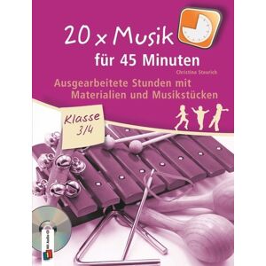 Verlag an der Ruhr 20 x Musik für 45 Minuten – Klasse 3/4 – Band 1 Verlag an der Ruhr 20 x Musik für 45 Minuten – Klasse 3/4 – Band 1
