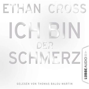 Lübbe Audio Ich bin der Schmerz Lübbe Audio Ich bin der Schmerz