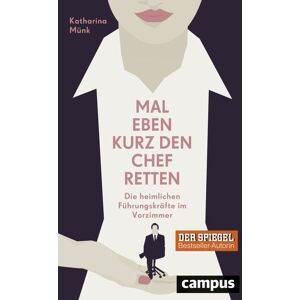 Campus Mal eben kurz den Chef retten Campus Mal eben kurz den Chef retten