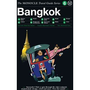 Die Gestalten Verlag The Monocle Travel Guide to Bangkok Die Gestalten Verlag The Monocle Travel Guide to Bangkok
