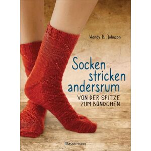 Bassermann Socken stricken andersrum - Von der Spitze zum Bündchen. Die geniale Methode für passgenaues Stricken Bassermann Socken stricken andersrum - Von der Spitze zum Bündchen. Die geniale Methode für passgenaues Stricken