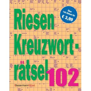 Bassermann Riesen-Kreuzworträtsel 102 Bassermann Riesen-Kreuzworträtsel 102