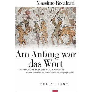 Verlag Turia + Kant Am Anfang war das Wort Verlag Turia + Kant Am Anfang war das Wort