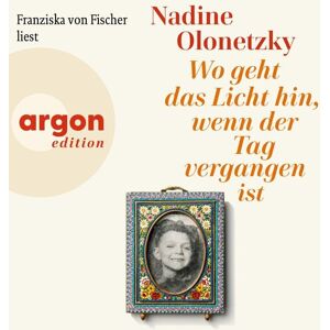 Argon Wo geht das Licht hin, wenn der Tag vergangen ist Argon Wo geht das Licht hin, wenn der Tag vergangen ist
