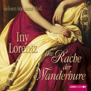 Lübbe Audio Die Rache der Wanderhure / Die Wanderhure Bd.2 Lübbe Audio Die Rache der Wanderhure / Die Wanderhure Bd.2