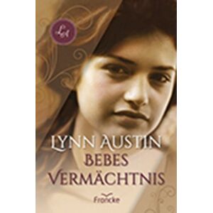 Francke-Buch Bebes Vermächtnis Francke-Buch Bebes Vermächtnis