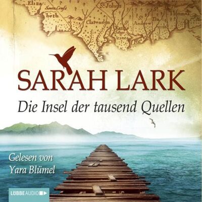 Lübbe Audio Die Insel der tausend Quellen Lübbe Audio Die Insel der tausend Quellen