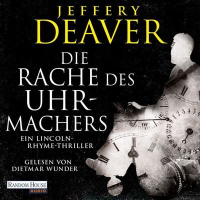 Random House Audio Die Rache des Uhrmachers Random House Audio Die Rache des Uhrmachers